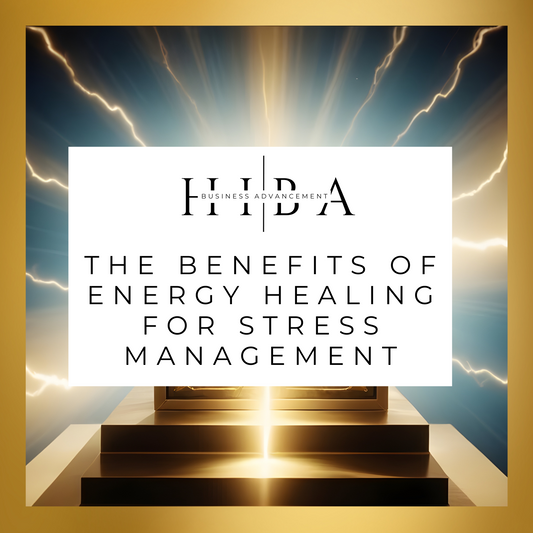 The Benefits of Energy Healing for Stress Management